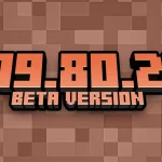 Minecraft Beta Güncellemeleri – 1.20.80.24