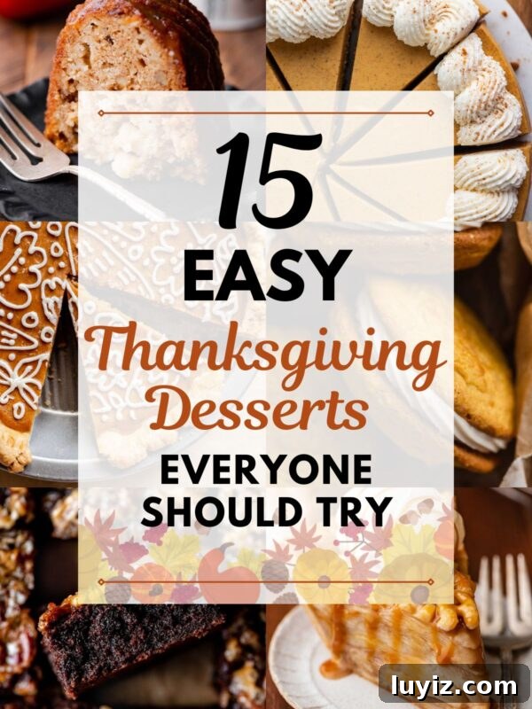 Holiday Chocolate Chip Cookie Bars for Festive Baking 6 Six images of different desserts with center text that reads 15 easy Thanksgiving Desserts everyone should try